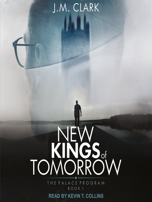 Title details for New Kings of Tomorrow by J.M. Clark - Wait list